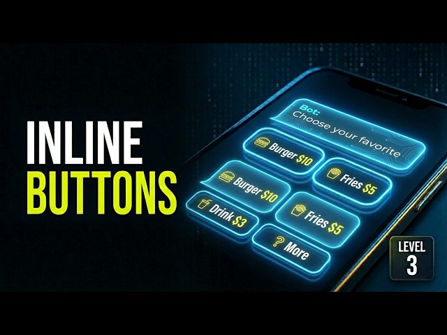 3. Inline Keyboards & Callbacks in Telegram Bots Python