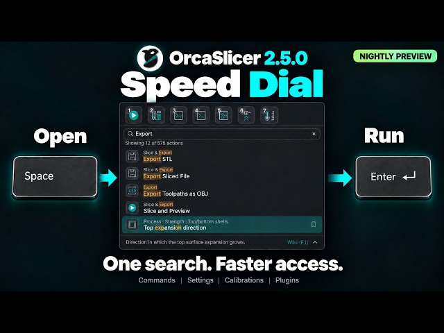 OrcaSlicer 2.5.0 Preview: Speed Dial | Find Commands & Settings Faster