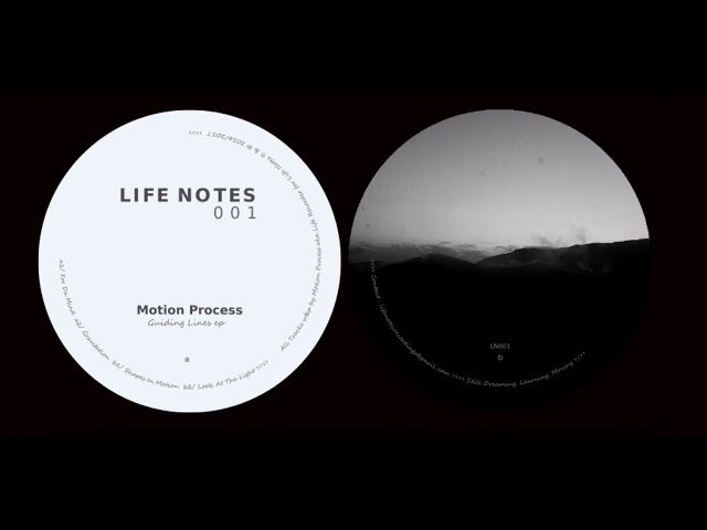 Motion Process "For Da Mind" [Life Notes 001]