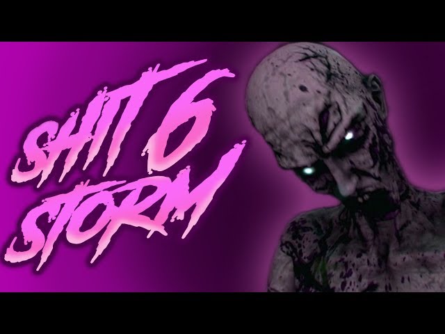 Shitstorm VI - Roots of Insanity