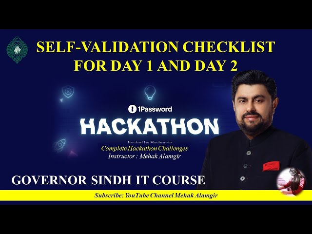 giaic hackathon 3 | self validation checklist for day 1 and day 2
