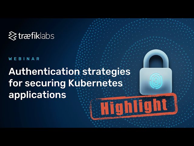 How mTLS Works and How to Deploy it with Traefik Enterprise // Traefik Labs