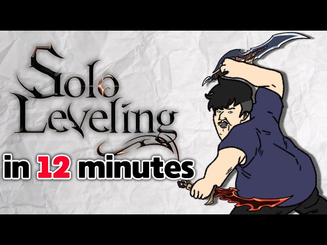Badly Explaining the ENTIRE Plot of Solo Leveling in 12 Minutes