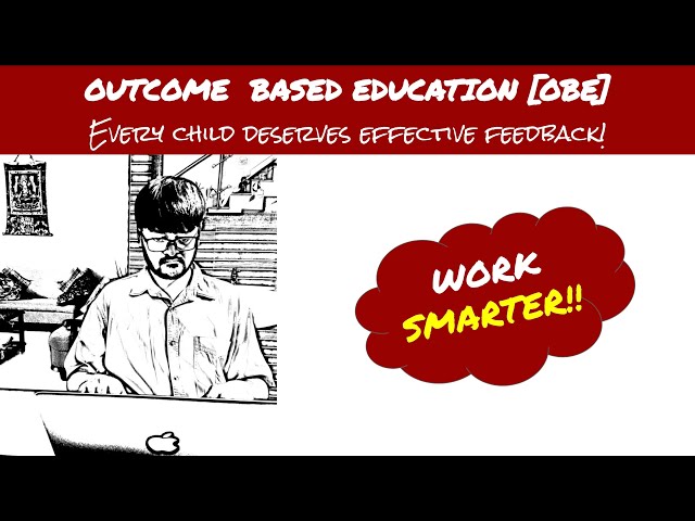 Outcome Based Education [OBE] : Short Introduction