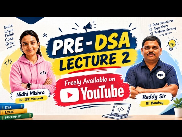 Pre-DSA Course | Lecture 2 | Start Your DSA Journey from Zero