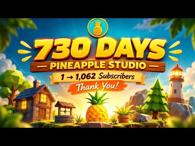 2 Years in YouTube | Thanks To Everyone | Pineapple Studio