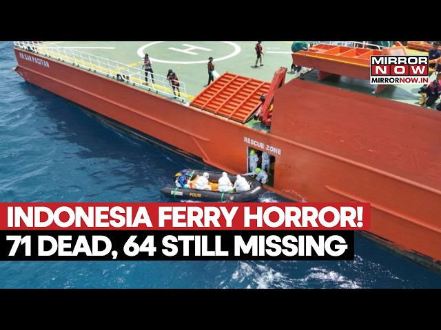 Indonesia Capsized Ferry Death Toll Rises To 71 As Search For 64 Missing Continues In Java Sea