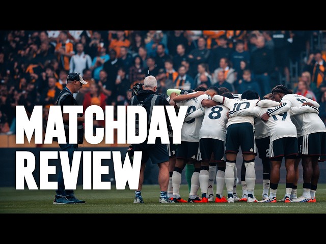 Hull City v Man Utd | Matchday Review