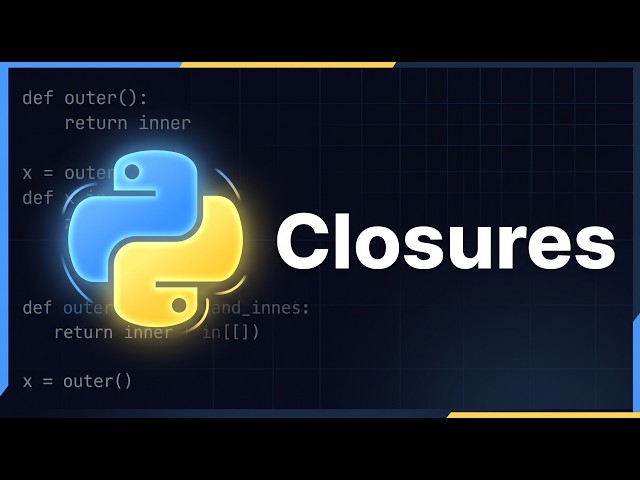 Python Closures Explained (with Examples) | Python Course Module 8, Topic 5