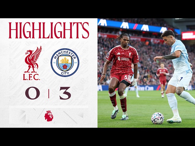 Highlights: Liverpool 0-3 Man City | 10 men Reds defeated