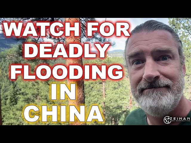 China vs. Mother Nature: Can the Dikes Hold the Rain? || Peter Zeihan