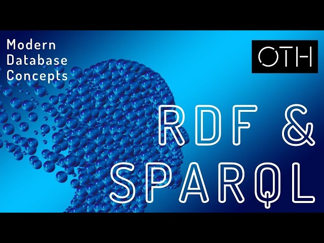 Modern Database Concepts - RDF & SPARQL