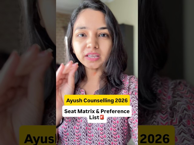 🔥 AYUSH Counselling 2026 🚨 Seat Matrix Update | BAMS Choice Filling & Preference List