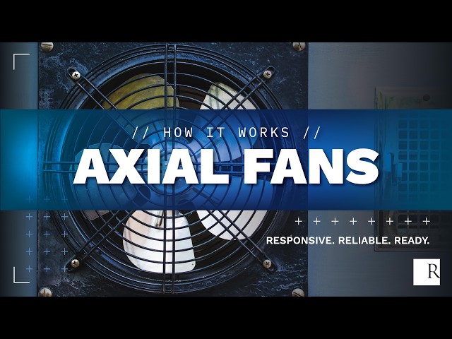 How It Works: Axial Fan