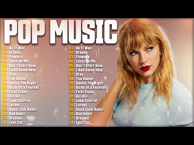 Pop Music 2025 - Top Pop Songs 2025 - Billboard Top 100 🎧🔥 Justin Bieber Billie Eilish Miley Cyrus