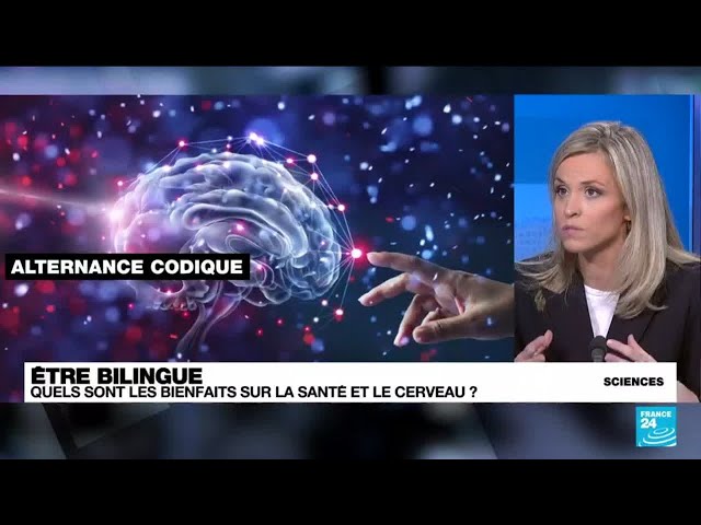 Being bilingual: what are the benefits for health and the brain? • FRANCE 24