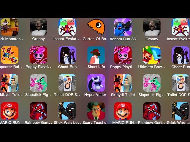 Granny,Skibidi Toilet DOP,Garten Of Banban 3,Scary Teacher,Dark Monster Life Challenge 5,Mario Run..