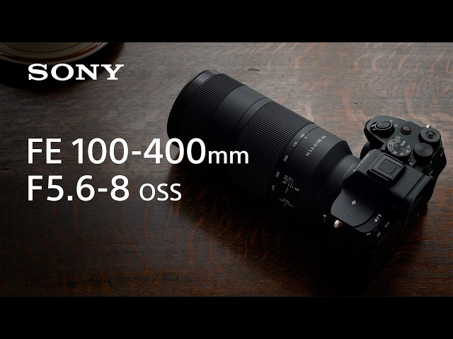 See Far, Discover More | FE 100-400mm F5.6-8 OSS | Sony | α Lens