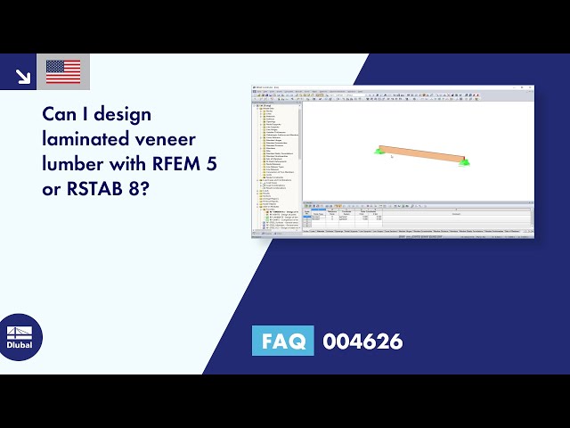 FAQ 004626 | Can I design laminated veneer lumber with RFEM/RSTAB?