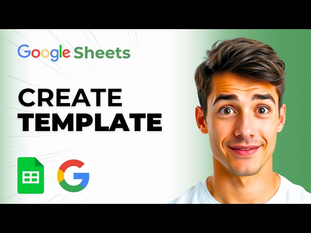 How to Create a Template in Google Sheets [In 3 steps]