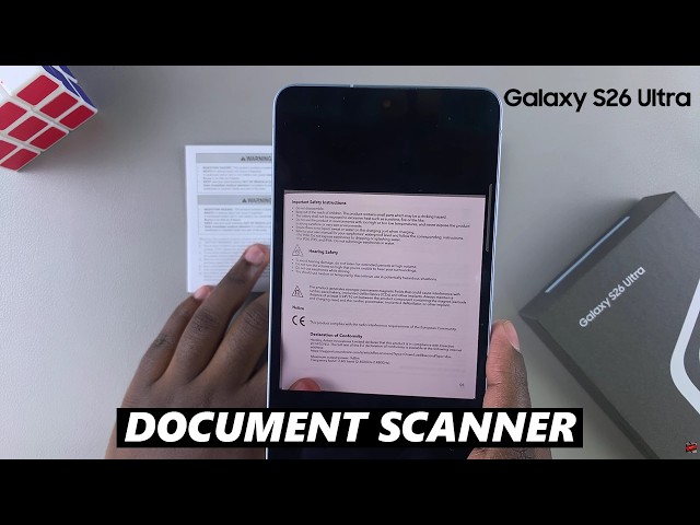 Samsung Galaxy S26 / S26 Ultra: How To Enable Document Scanner