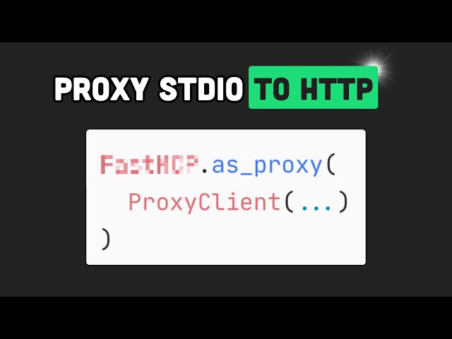 from STDIO to HTTP: the Ultimate MCP Proxy guide