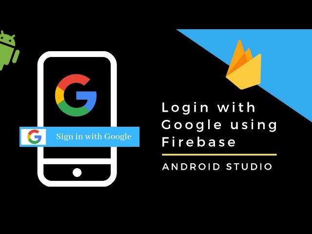 Login With Google In Android App Using Firebase | Google Firebase Sign In Android Studio