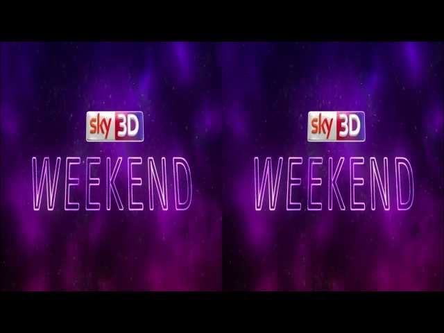 Sky 3D HD UK - Weekend Advert 29-01.12.2013