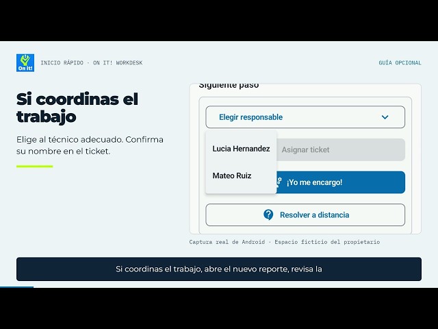 Inicio rápido: coordina el primer reporte | On it! Workdesk