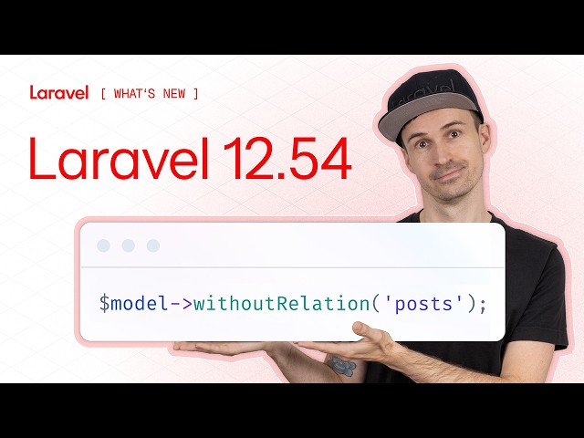 What's New in Laravel 12.54: Request Intervals, Better Dumps & Selective Relation Unloading