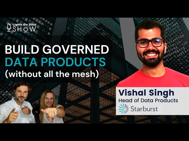 Build Governed Data Products - Without All The Mesh