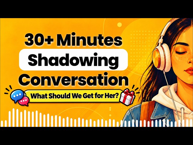 Improve Your English by Shadowing These Real English Conversations | English Speaking Practice