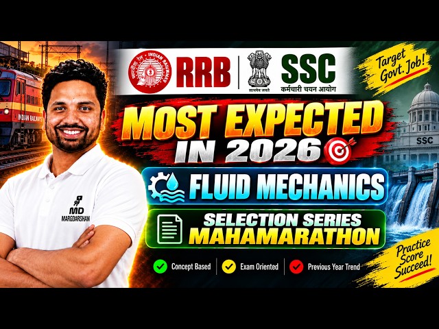 Fluid Mechanics | Civil & Mechanical Engineering | Selection Series | RRB JE PYQ | SSC JE PYQ
