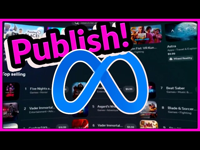 How to Publish Your VR Game on the Meta Horizon Store