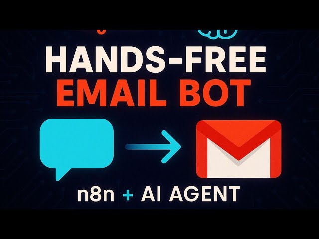 Build a Hands-Free Email Workflow with n8n + AI Agent | Auto-Send Emails from Chat Commands