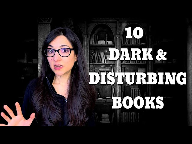 The 10 Most Disturbing Books I've Read