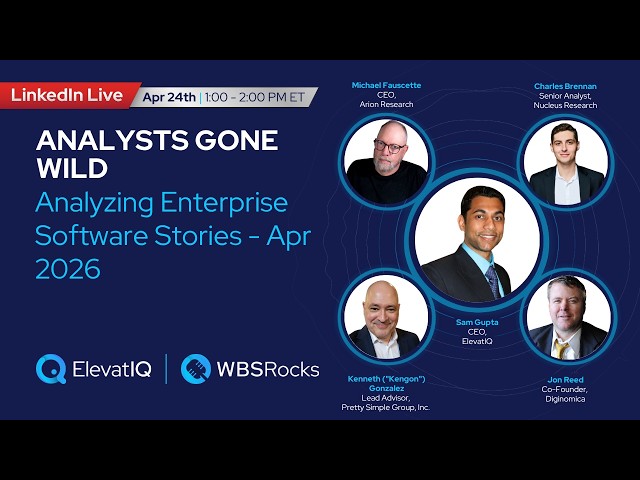 Analysts Gone Wild | Analyzing Enterprise Software Stories | Episode 57
