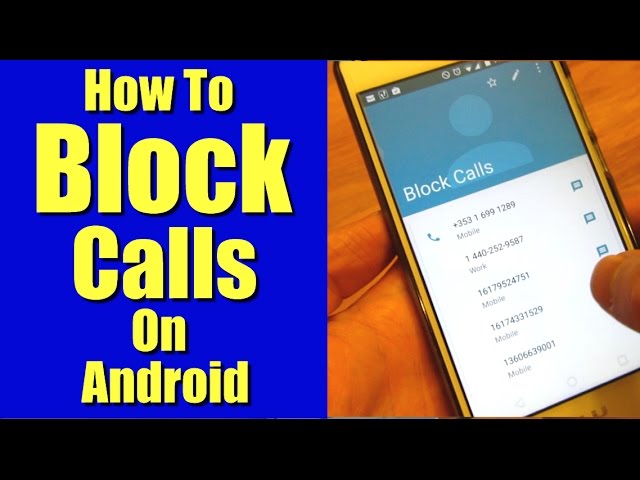How to Block Calls on Android Phones without an App