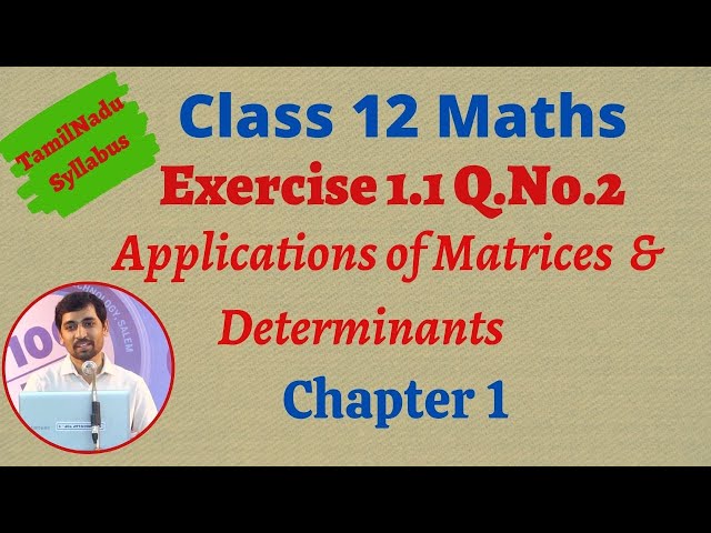 TN Class 12 Maths  Applications of Matrices and Determinants Exercise 1.1 Q.No.2