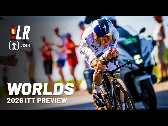 World Championships Time Trial 2026 Preview | Lanterne Rouge x JOIN Cycling