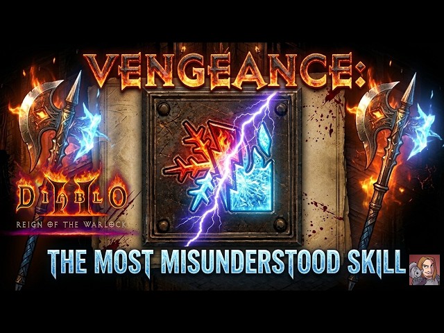 Vengeance - The Most Misunderstood Skill In Diablo II Resurrected