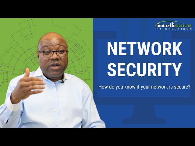 How do I know if my network is secure?