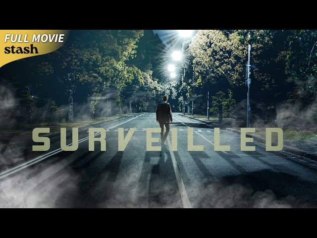 Surveilled | Detective Crime | Full Movie | Serial Killer