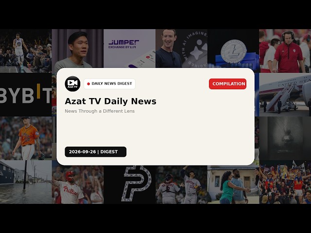 Azat TV Daily News Digest | September 26, 2026