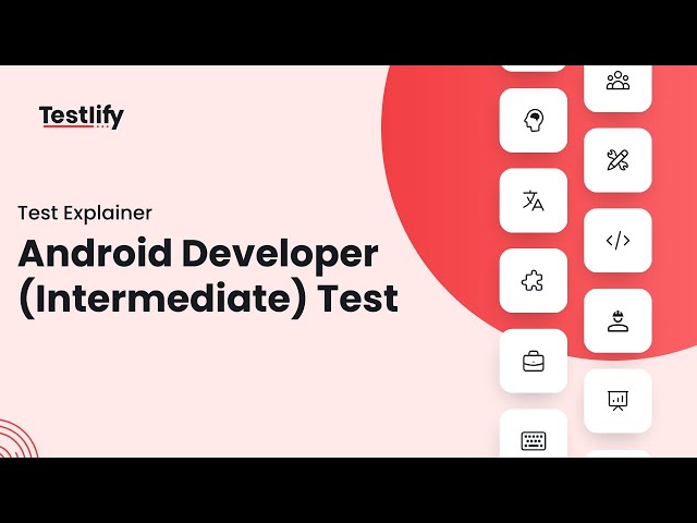 Android Developer (Intermediate) Test | Testlify