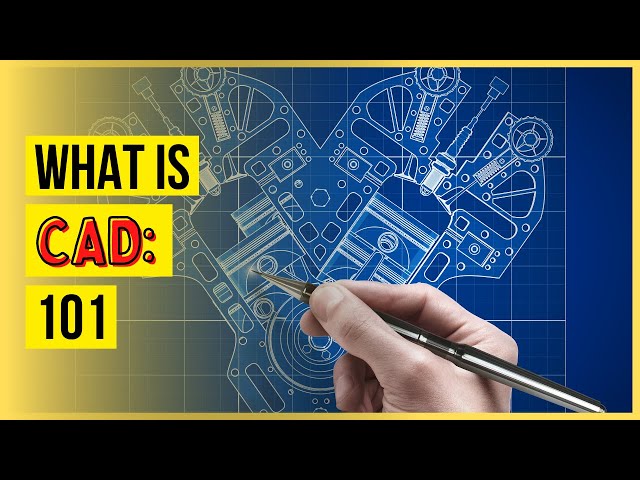 CAD 101: A Beginner's Guide to Computer-Aided Drafting