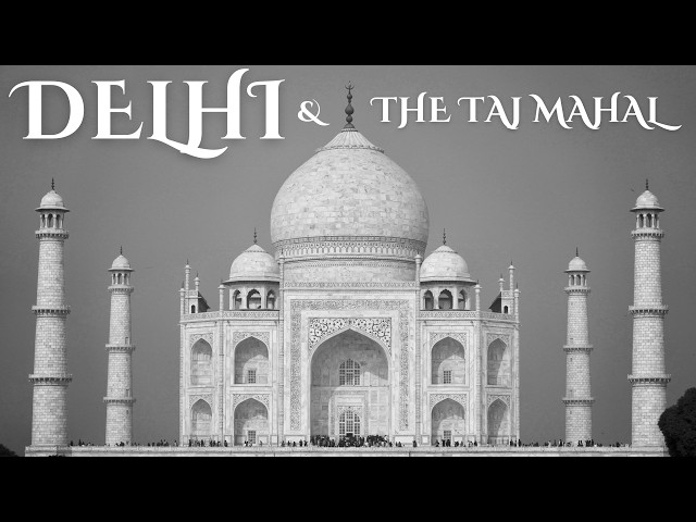Why Delhi & The Taj Mahal Must Be On Every India Travel Itinerary!