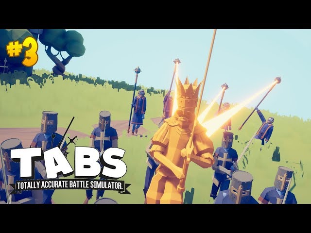 IS A STRONGER THE KING!! | Totally Accurate Battle Simulator [The Campaign] #3