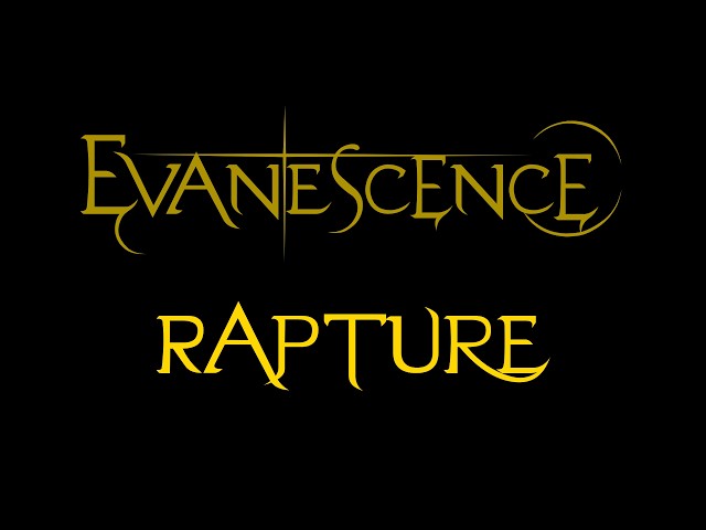 Evanescence - Rapture Lyrics (Sanctuary)