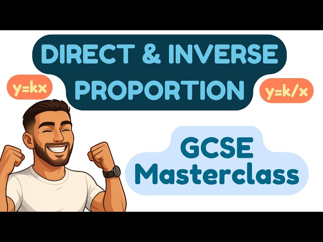 Direct and Inverse Proportion GCSE Maths Revision Easter Masterclass